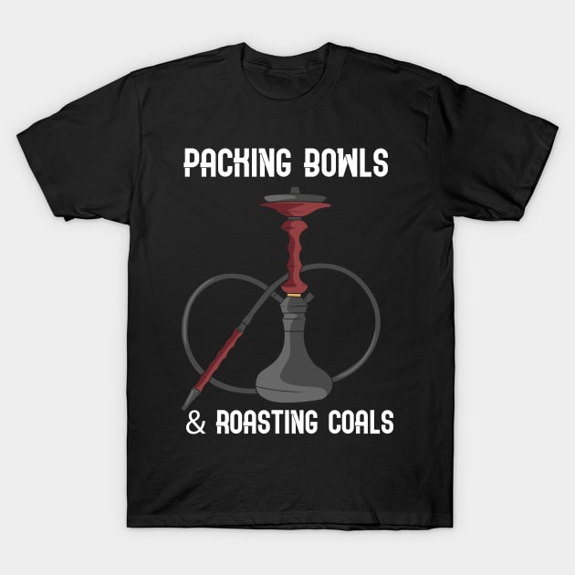 HOOKAH / SHISHA: Packing Bowls T-Shirt by woormle